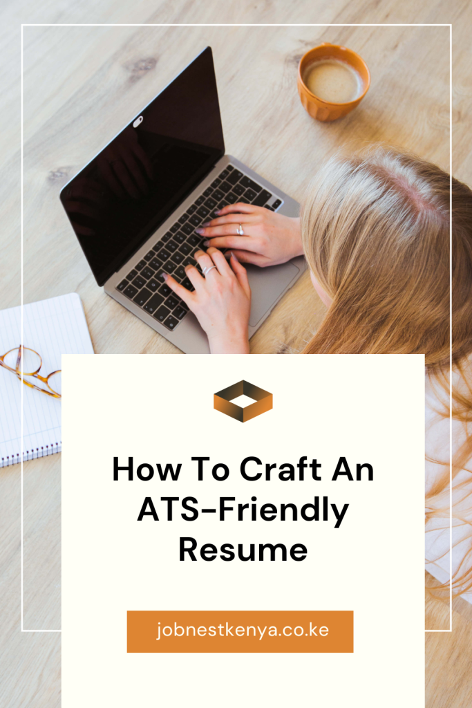 How To Craft An ATS-Friendly Resume